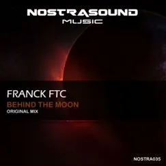 Behind the Moon - Single by Franck Ftc album reviews, ratings, credits