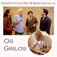 Os Grilos (feat. Marcos Valle) Song Lyrics