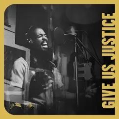 Give Us Justice - Single by Thee Sacred Souls album reviews, ratings, credits