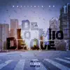 De Lo Mio De Que - Single album lyrics, reviews, download