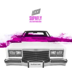 Supafly (Eats Everything Refly) Song Lyrics