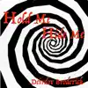 Hold Me Hide Me - Single album lyrics, reviews, download