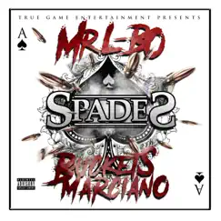 Spades by Buckets Marciano & Mr L-Bo album reviews, ratings, credits