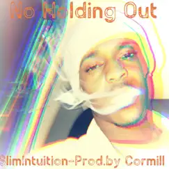 No Holding Out - Single by $limintuition album reviews, ratings, credits