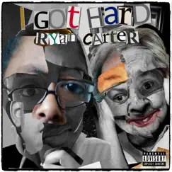 I Got Hard - Single by Ryan Carter album reviews, ratings, credits