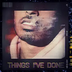 Things I've Done Song Lyrics