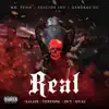 Real (feat. Suicide Inf & General Gc) - Single album lyrics, reviews, download