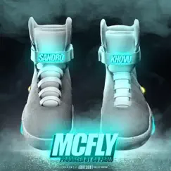 McFly (feat. Khovu) - Single by Sandro album reviews, ratings, credits