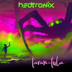 Taran-Tula - Single by Hedtronix album reviews, ratings, credits