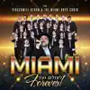 Miami Forever! album lyrics, reviews, download