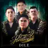 Dile - EP album lyrics, reviews, download