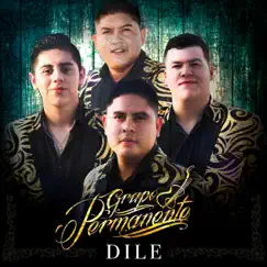 Dile - EP by Grupo Permanente album reviews, ratings, credits