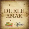 Duele Amar - Single album lyrics, reviews, download