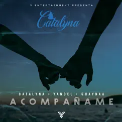 Acompáñame - Single by Catalyna, Yandel & Guaynaa album reviews, ratings, credits