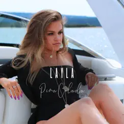 Pina Colada - Single by Layla album reviews, ratings, credits