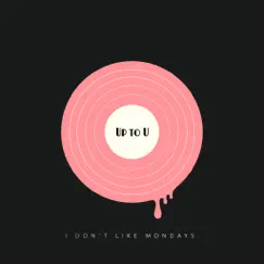 Up to U Song Lyrics