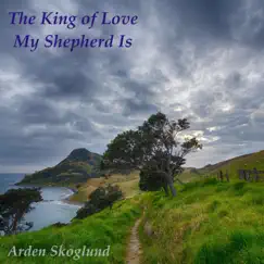 The King of Love My Shepherd Is Song Lyrics