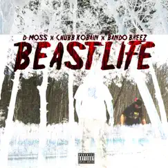 Beast Life (feat. Chubb Kobain & Bando Breez) Song Lyrics
