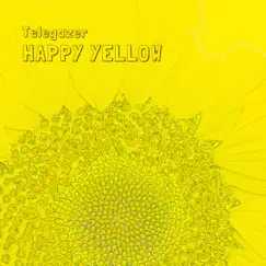 Happy Yellow - Single by Telegazer album reviews, ratings, credits