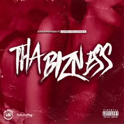 Tha Bizness (feat. Castro Tha General) - Single by Eddiebondatrack album reviews, ratings, credits