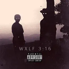 Wxlf 3:16 Song Lyrics