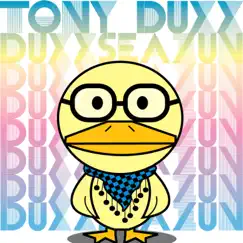 Duxx Seazun by Tony Duxx album reviews, ratings, credits