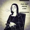 This Dat (Mona Lisa) - Single album lyrics, reviews, download