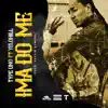 Ima Do Me (feat. YeloHill) - Single album lyrics, reviews, download
