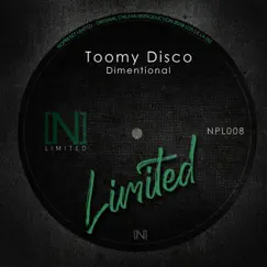Dimentional - Single by Toomy Disco album reviews, ratings, credits