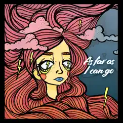 As Far as I Can Go - Single by Steph Grace album reviews, ratings, credits