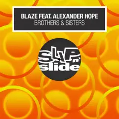 Brothers & Sisters (feat. Alexander Hope) - EP by Blaze album reviews, ratings, credits