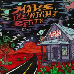 Make the Night Better Song Lyrics