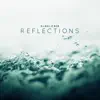 Reflections - Single album lyrics, reviews, download