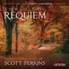 A New England Requiem: Sacred Choral Music by Scott Perkins album lyrics, reviews, download