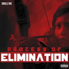 Process of Elimination - Single by Smallz One album reviews, ratings, credits