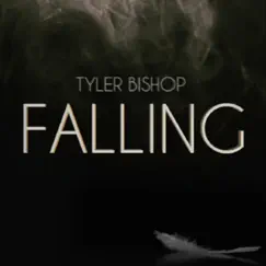 Falling - Single by Ty Bishop album reviews, ratings, credits