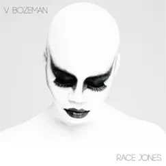 Race Jones - Single by V. Bozeman album reviews, ratings, credits