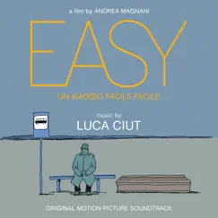 Easy: Un Viaggio Facile Facile (Original Motion Picture Soundtrack) by Luca Ciut album reviews, ratings, credits