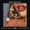 Bad Bitch (feat. Nsid & Zubby192) - Single album lyrics, reviews, download