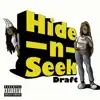 Hide N Seek - Single album lyrics, reviews, download