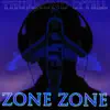 Zone Zone - Single album lyrics, reviews, download