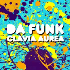 Clavia Aurea - EP by Da Funk album reviews, ratings, credits