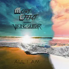 All I Am (feat. Viking Guitar) Song Lyrics
