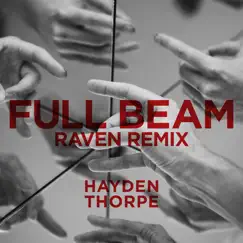 Full Beam (Raven Bush Remix) Song Lyrics