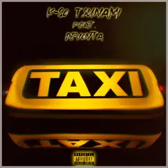 Taxi (feat. DeVonta) - Single by K-So Tsunami album reviews, ratings, credits