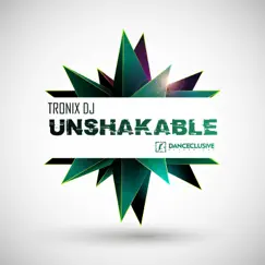 Unshakable (Max R. Remix Edit) Song Lyrics