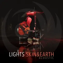 Skin&Earth Acoustic by Lights album reviews, ratings, credits
