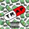 Trap - Single album lyrics, reviews, download