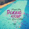 Talking About (feat. Drevo Coolidge) - Single album lyrics, reviews, download
