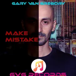 Never Stop - Single by Gary van Gregory album reviews, ratings, credits